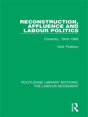 cover image of Reconstruction, Affluence and Labour Politics